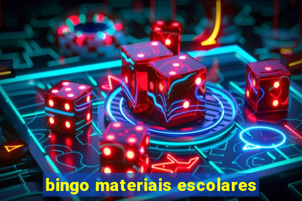 bingo materiais escolares